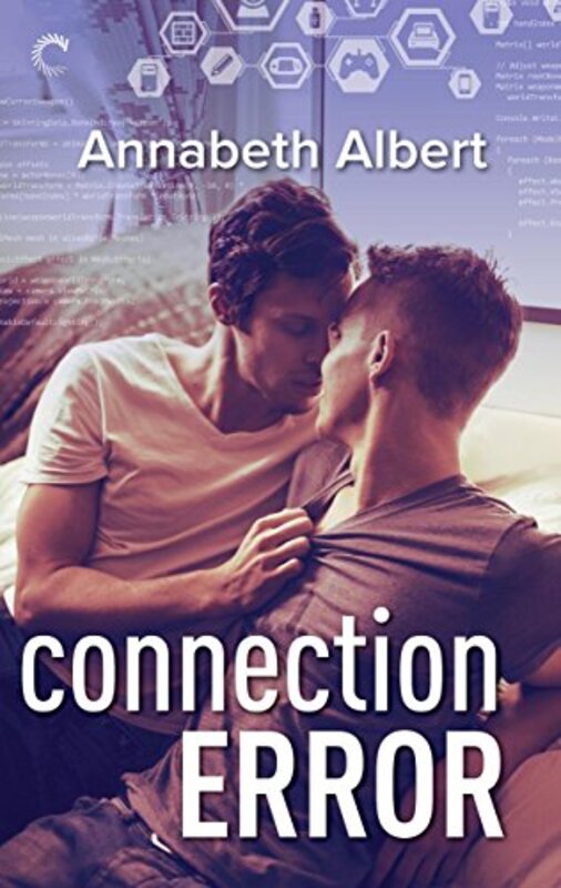Book cover for "Connection Error" by Annabeth Albert