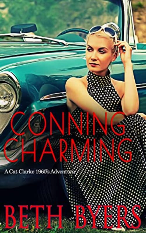 Book cover for "Conning the Charming" by Beth Byers