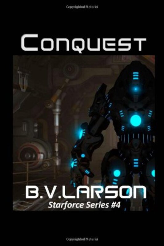 Book cover for "Conquest" by BV Larson