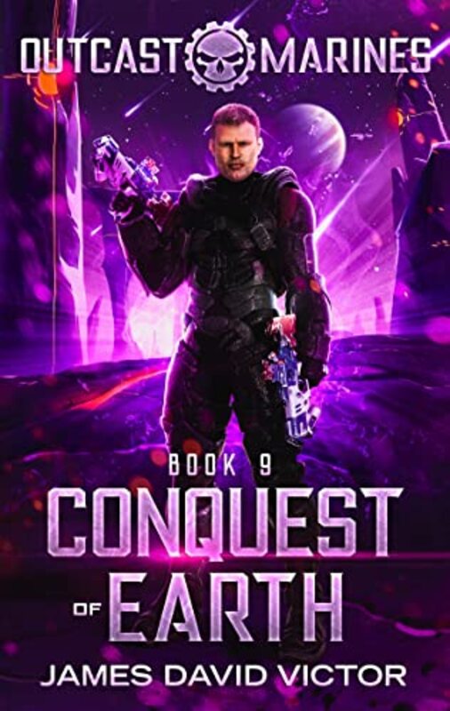 Book cover for "Conquest of Earth" by James David Victor