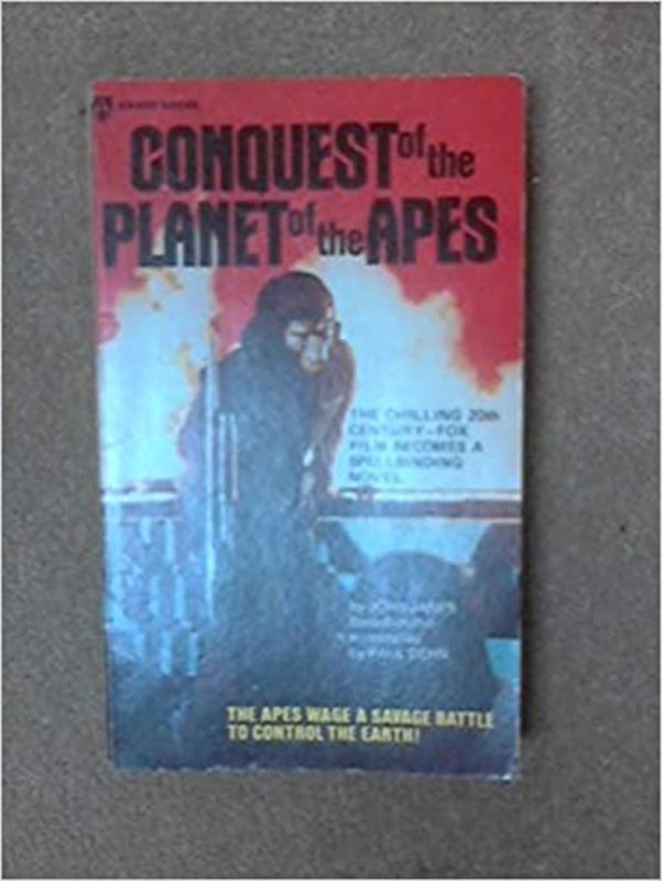 Book cover for "Conquest of the Planet of the Apes" by John Jakes