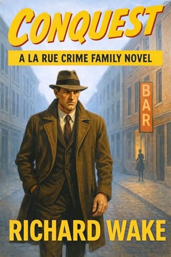Book cover for "Conquest" by Richard Wake