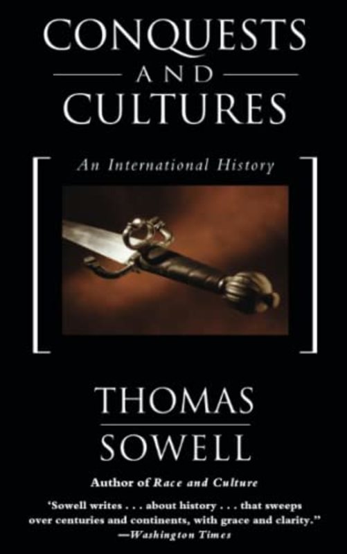 Book cover for "Conquests and Cultures" by Thomas Sowell