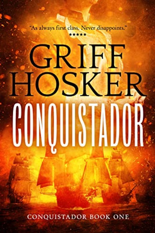 Book cover for "Conquistador" by Griff Hosker