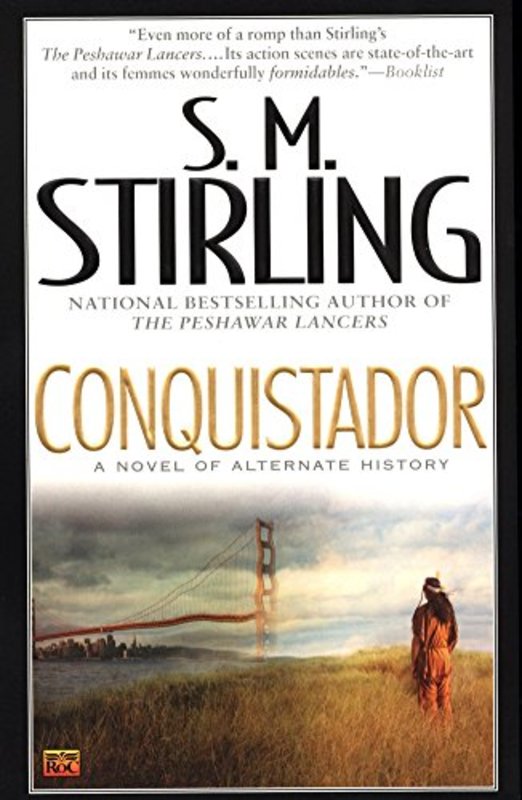 Book cover for "Conquistador" by SM Stirling