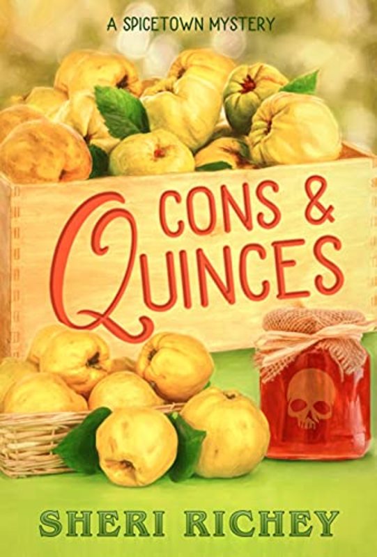 Book cover for "Cons and Quinces" by Sheri Richey
