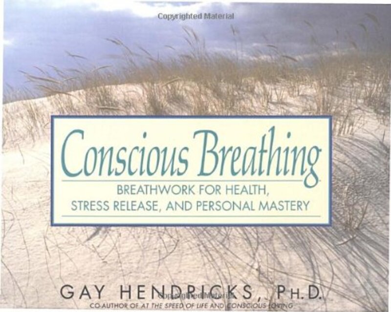 Book cover for "Conscious Breathing" by Gay Hendricks