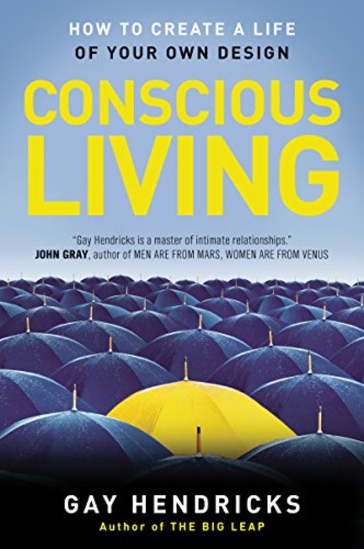 Book cover for "Conscious Living" by Gay Hendricks