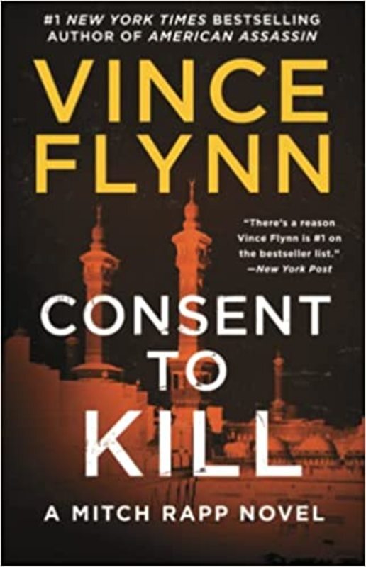 Book cover for "Consent to Kill" by Vince Flynn
