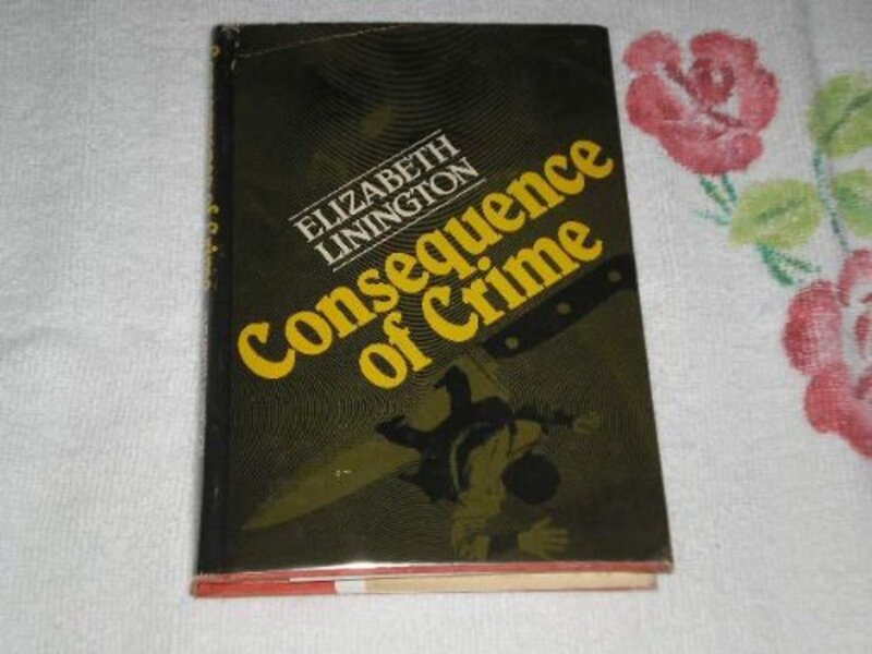 Book cover for "Consequence of Crime" by Elizabeth Linington