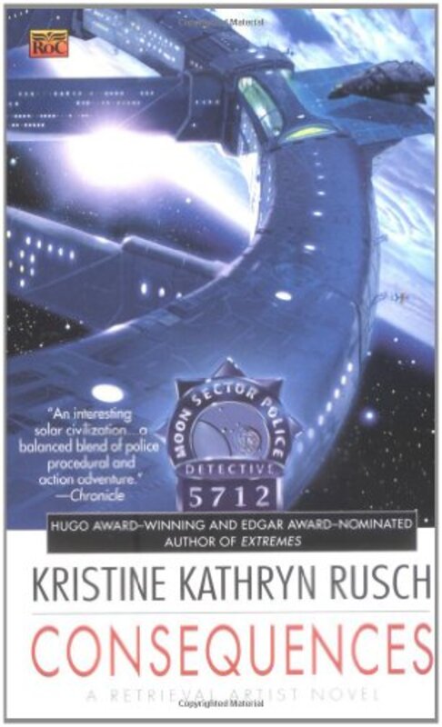 Book cover for "Consequences" by Kristine Kathryn Rusch