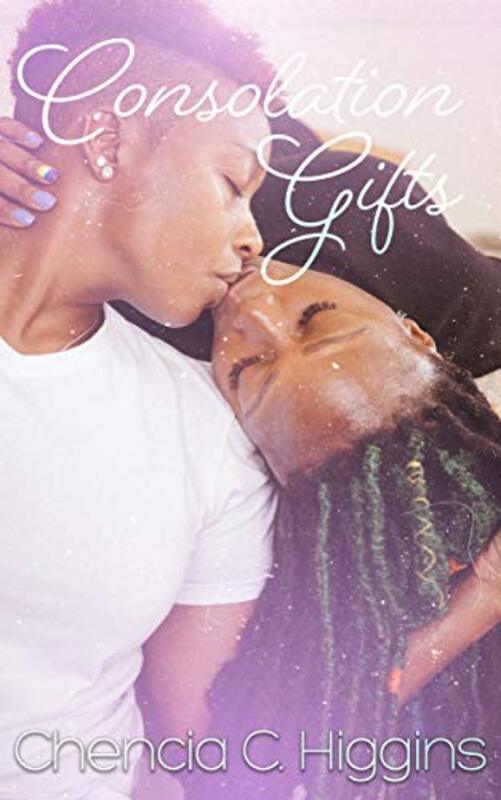 Book cover for "Consolation Gifts" by Chencia C Higgins