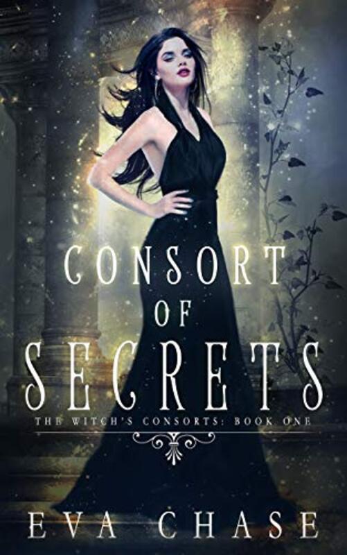 Book cover for "Consort of Secrets" by Eva Chase