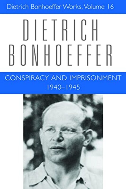 Book cover for "Conspiracy and Imprisonment 1940-1945" by Dietrich Bonhoeffer