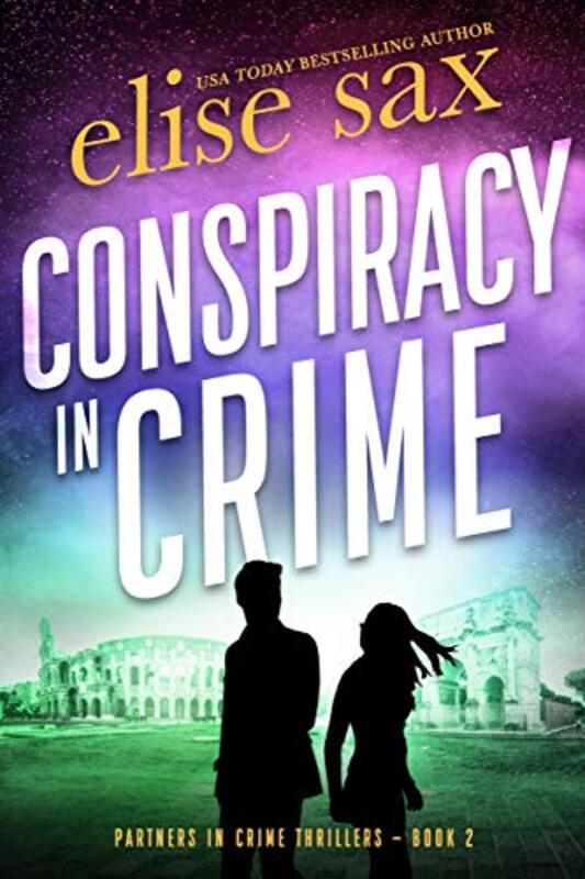 Book cover for "Conspiracy in Crime" by Elise Sax