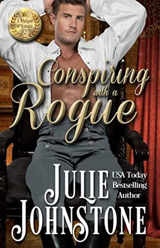 Book cover for "Conspiring With A Rogue" by Julie Johnstone