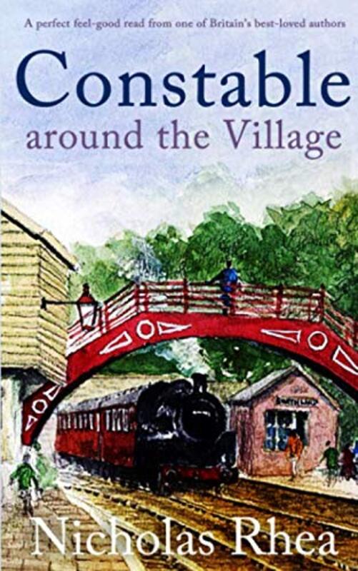 Book cover for "Constable Around the Village" by Nicholas Rhea