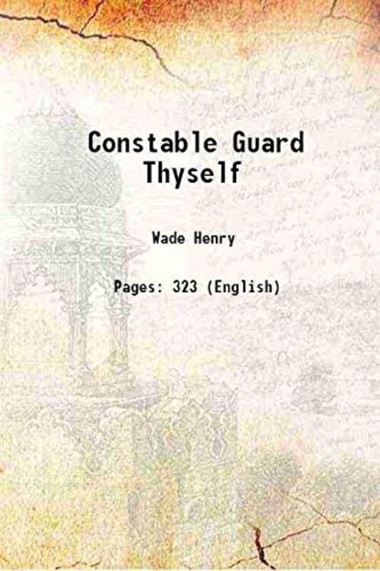 Book cover for "Constable Guard Thyself" by Henry Wade