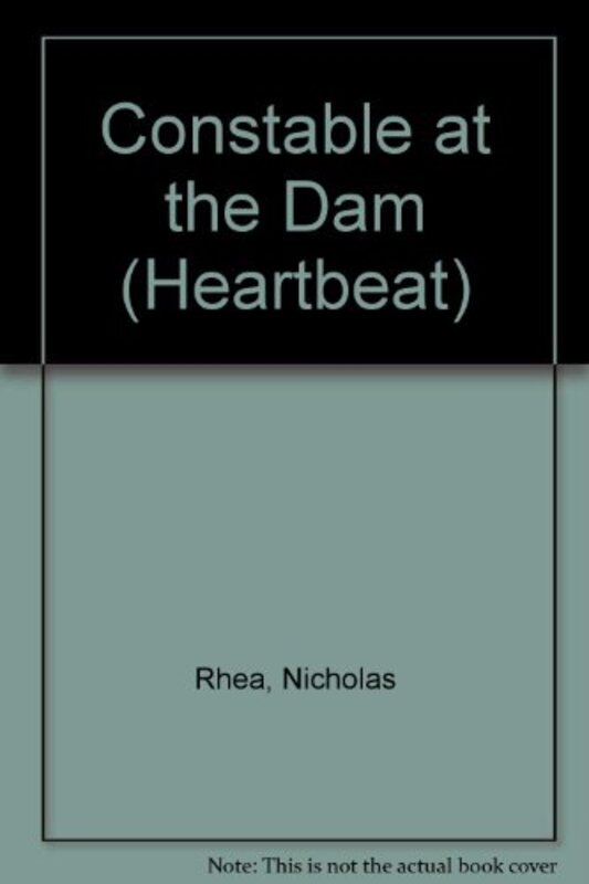 Book cover for "Constable at the Dam" by Nicholas Rhea