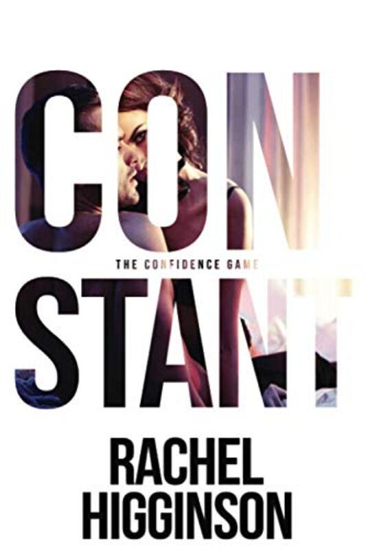 Book cover for "Constant" by Rachel Higginson