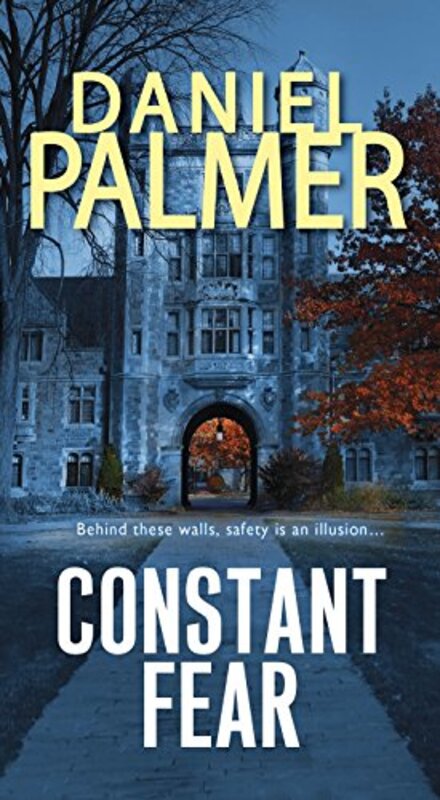 Book cover for "Constant Fear" by Daniel DJ Palmer
