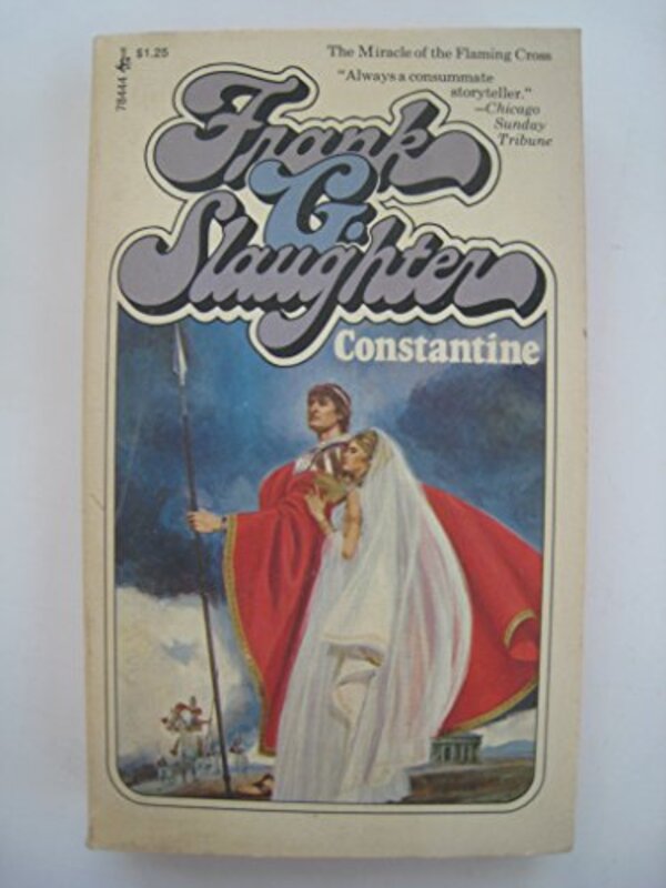 Book cover for "Constantine" by Frank G Slaughter