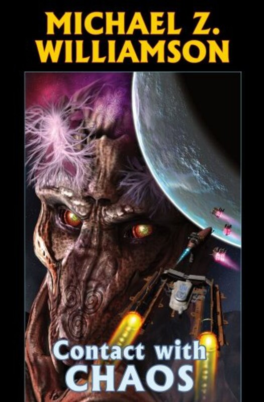 Book cover for "Contact with Chaos" by Michael Z Williamson