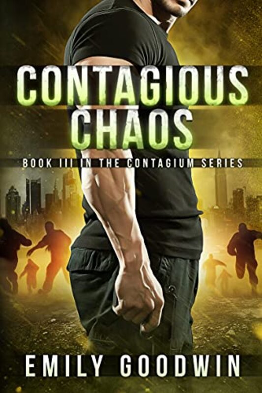 Book cover for "Contagious Chaos" by Emily Goodwin
