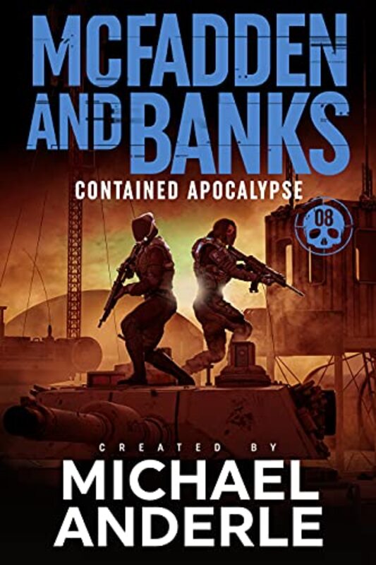 Book cover for "Contained Apocalypse" by Michael Anderle