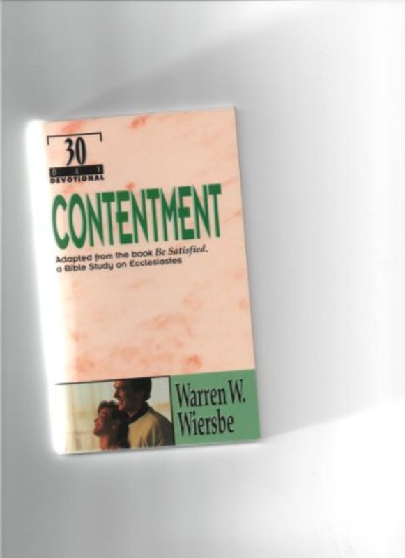 Book cover for "Contentment: A Thirty Day Devotional: Ecclesias Tes" by Warren W Wiersbe