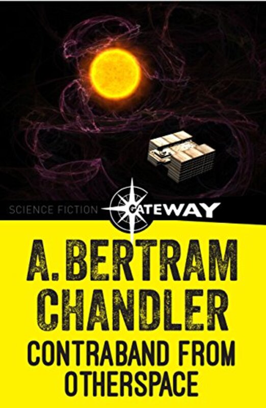 Book cover for "Contraband from Otherspace" by A Bertram Chandler