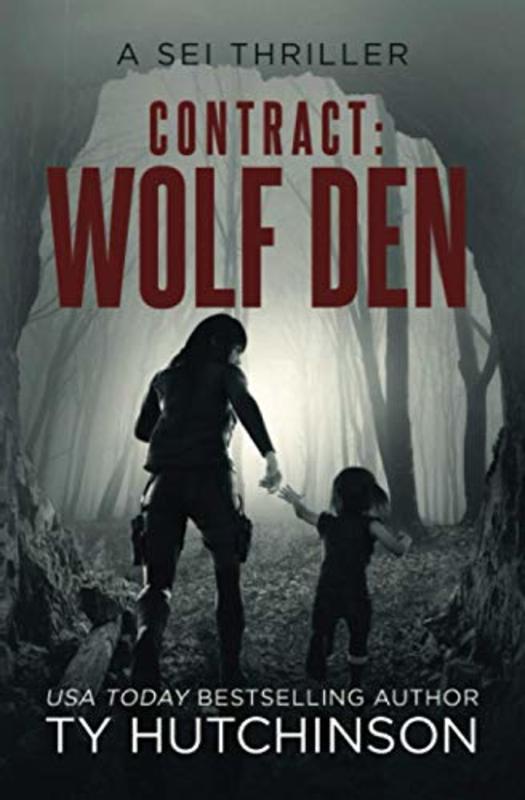 Book cover for "Contract: Wolf Den" by Ty Hutchinson