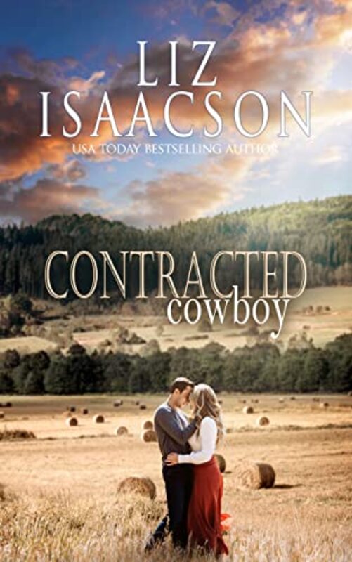 Book cover for "Contracted Cowboy" by Liz Isaacson