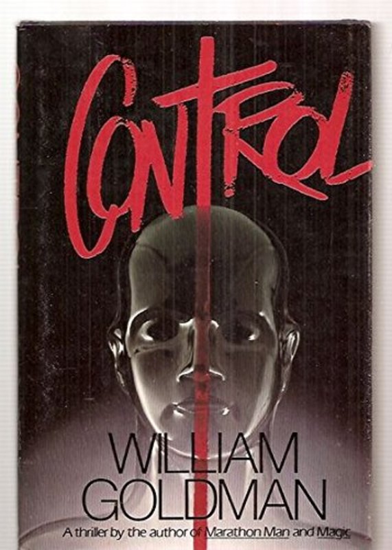 Book cover for "Control" by William Goldman
