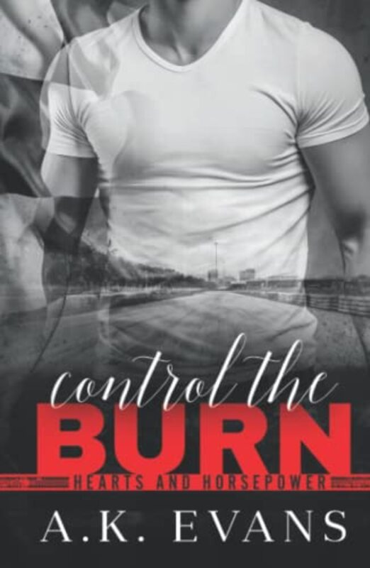 Book cover for "Control the Burn" by AK Evans