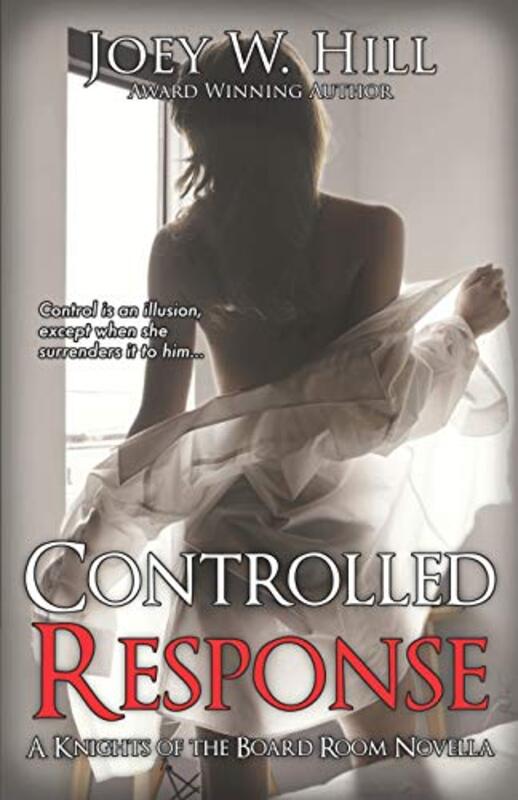 Book cover for "Controlled Response" by Joey W Hill
