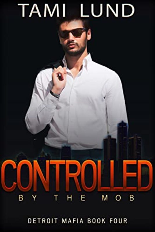 Book cover for "Controlled by the Mob" by Tami Lund