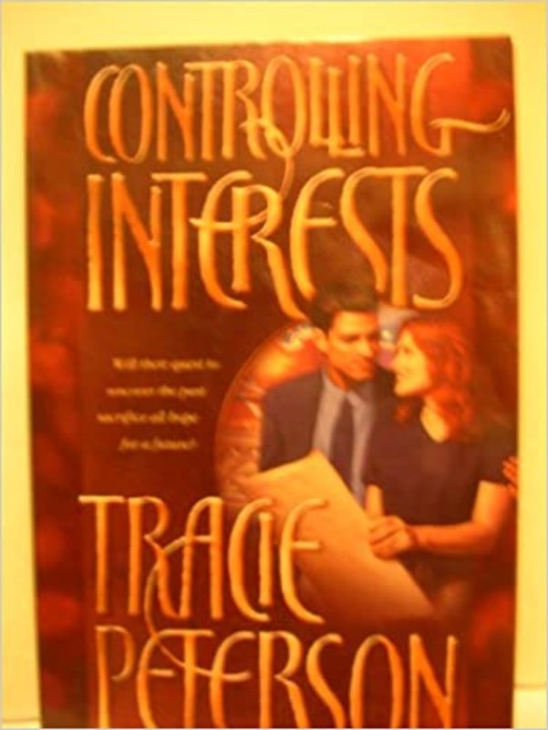 Book cover for "Controlling Interests" by Tracie Peterson