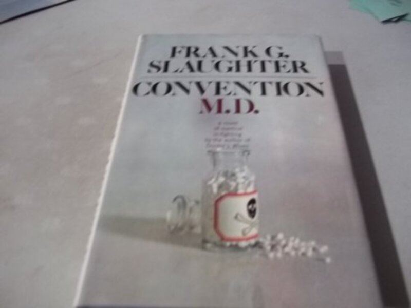 Book cover for "Convention, M.D." by Frank G Slaughter
