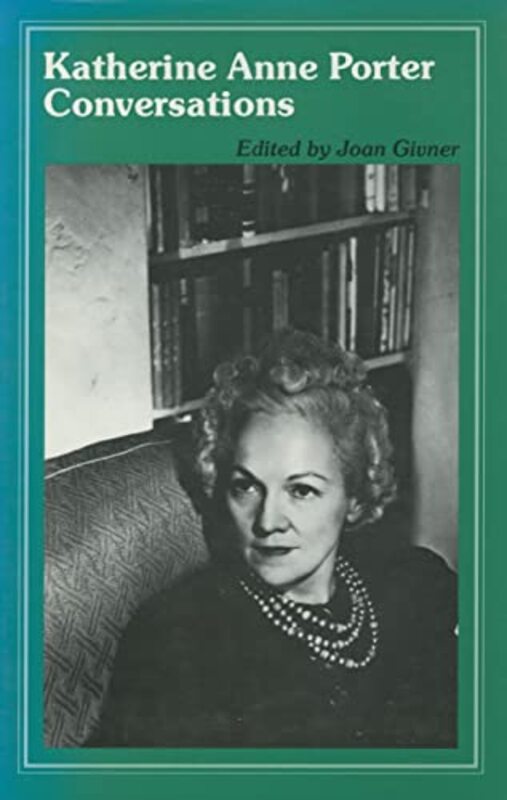 Book cover for "Conversations with Katherine Anne Porter" by Jim Harrison