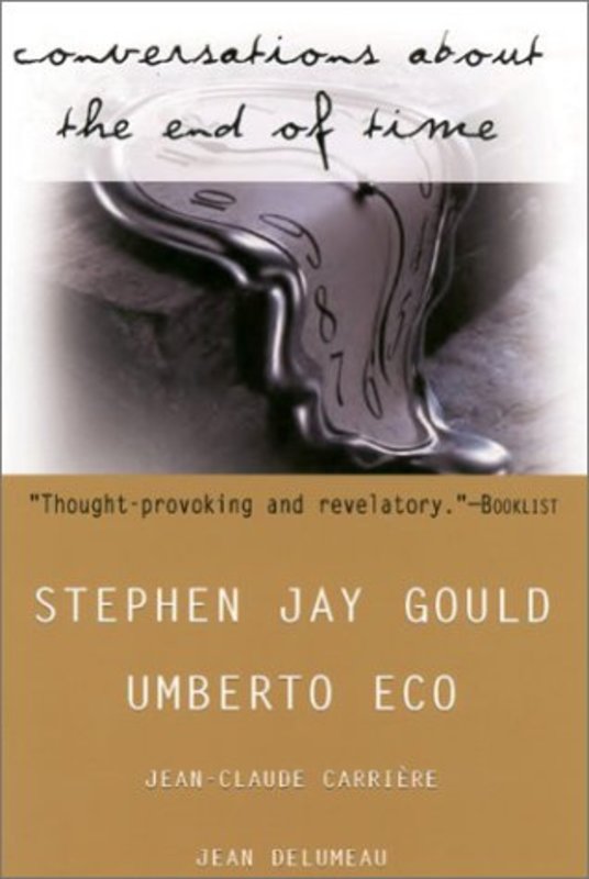 Book cover for "Conversations about the End of Time" by Umberto Eco