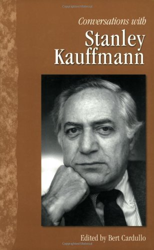 Book cover for "Conversations with Stanley Kaufmann" by Jim Harrison