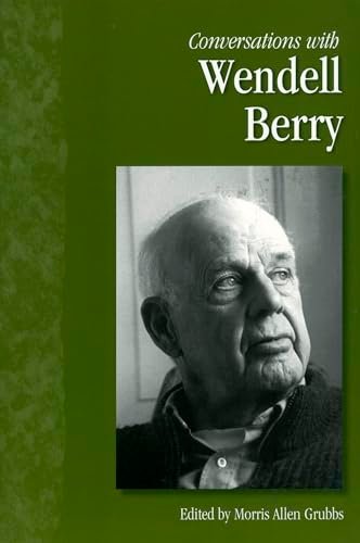 Book cover for "Conversations with Wendell Berry" by Wendell Berry