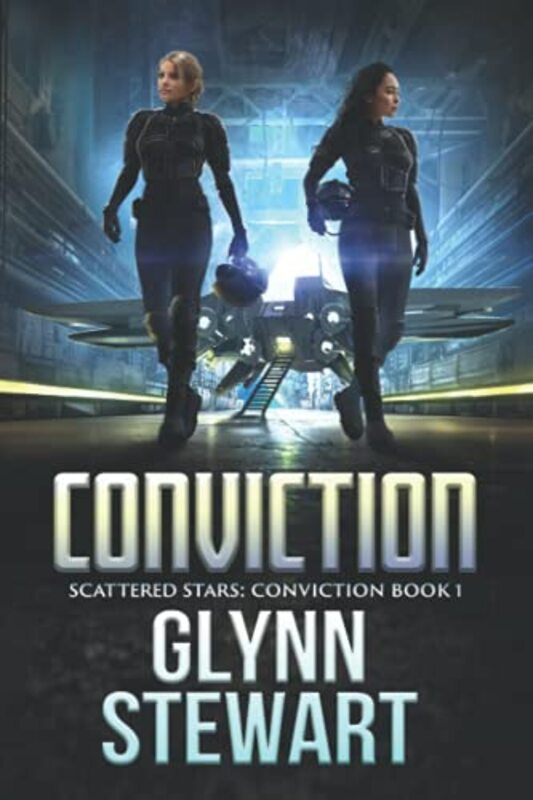 Book cover for "Conviction" by Glynn Stewart