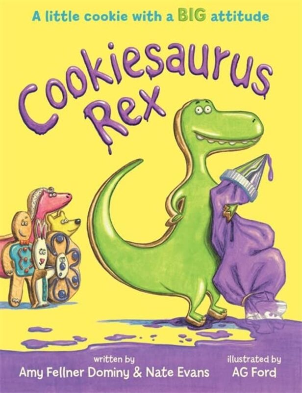 Book cover for "Cookiesaurus Rex" by Amy Fellner Dominy