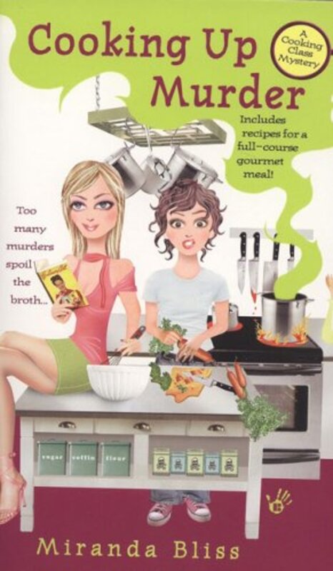Book cover for "Cooking Up Murder" by Miranda Bliss