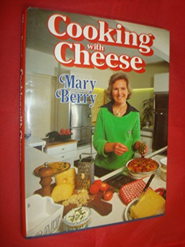 Book cover for "Cooking with Cheese" by Mary Berry