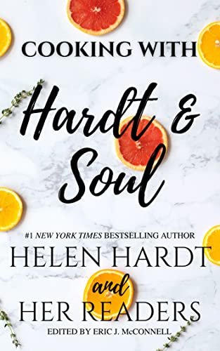 Book cover for "Cooking with Hardt & Soul" by Helen Hardt