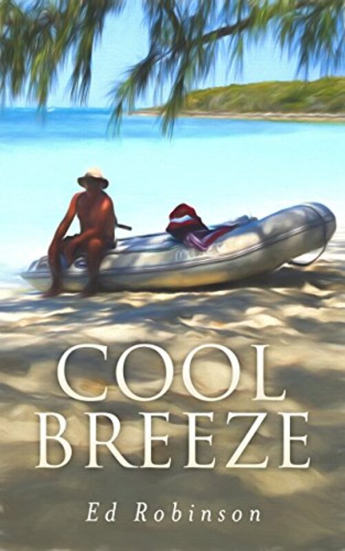 Book cover for "Cool Breeze" by Ed Robinson