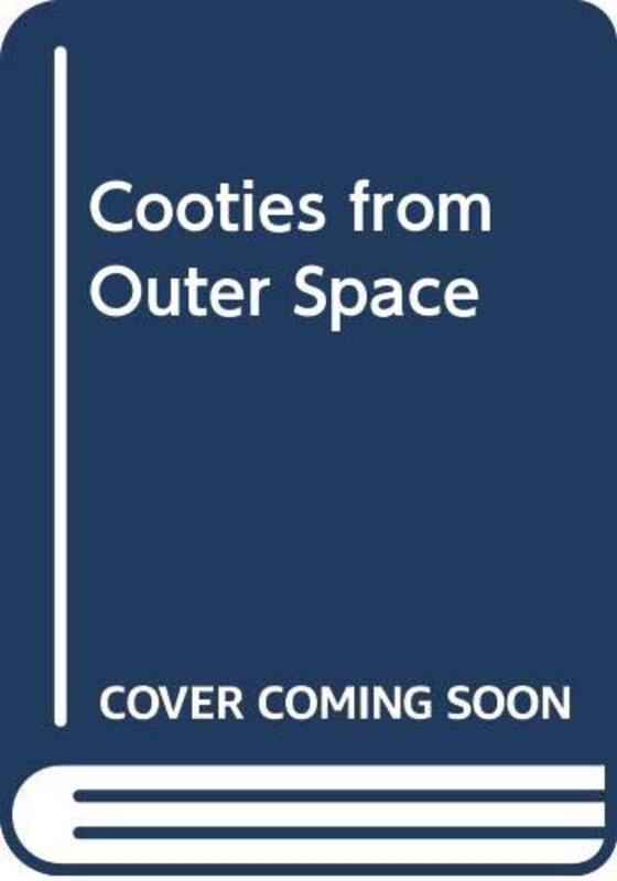 Book cover for "Cooties from Outer Space" by Joan Holub